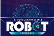 Uluslararası MEB Robot Yarışması'nda yaklaşık 4 bin robot yarışacak