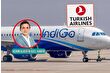 Hint yönetimi geri adım attı, THY ile IndiGo arasındaki anlaşma uzatıldı