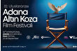 32'nci Uluslararası Adana Altın Koza Film Festivali, 190 film ve 400 gösterimle sinemaseverlerle buluşaca