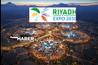 Suudi Arabistan'da düzenlenecek Expo 2030 Riyad'ın altyapı ihalesine aralarında 4 Türk şirketin de olduğu 14 yüklenici davet edildi