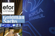 Goldman Sachs, BİST’te ender görülen yapıyla EFOR sermayesinde