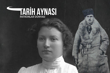 MİT’in Forex dolandırıcısı İsrailli Alona Notes Punkt’u yakalamasından bir asır önce, Teşkilatı Mahsusa da Sarah Aaaransohn’u ele geçirmişti