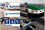 Kalyon, Cengiz ve TAV inşaatın da arasında bulunduğu konsorsiyumdan Şam Havalimanı için 4 milyar dolarlık imza