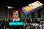 Cumhuriyet’in kibrit sırrı