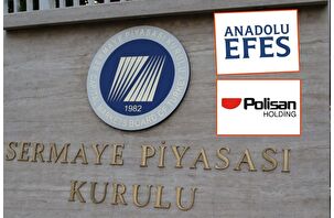 SPK'dan Anadolu Efes ve Polisan'a onay