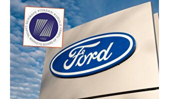 SPK'dan Ford Otomotiv'in sermaye artırımına onay
