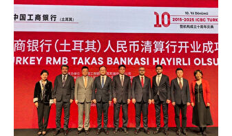 Çin-Türkiye Finansal iş birliğinde yeni adım