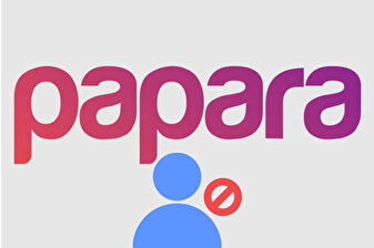 Papara'dan blokeli hesap açıklaması