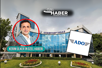 121 bin çalışanıyla Özbekistan’ın en büyük şirketi olan Özbekneftegaz, Türk şirketi Ado’yu Orta Asya’ya götürüyor