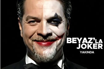 Beyaz’la Joker geliyor