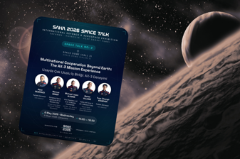 SAHA 2026 kapsamında yapılacak Space Talk’ta uzayı astronotlar anlatacak