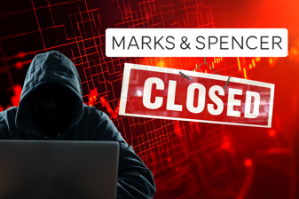 Siber saldırı nedeniyle iki ay dijital satış yapamayan Marks & Spencer’ın kaybı 16.3 milyar TL olarak hesaplandı