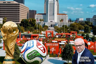 Ertuğrul Özkök, Türkiye'nin ABD maçı öncesinde Los Angeles'ta kurulan ve futbol severlere Türk kültürünü tanıtacak olan 'Turkish Vibes Zone'u yazdı