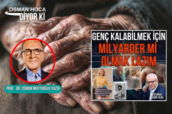 Osman Müftüoğlu, Ertuğrul Özkök'ün yaşlılık yazısı üzerine görüşlerini PD için yazdı, 'Dimdik hayattayız' kavramına vurgu yaptı