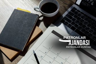 Patronun 2026 eylül ajandası, patronların takip etmesi gereken 15 gündem