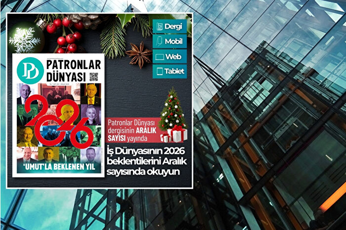 Patronların 2026 hedefleri, Patronlar Dünyası Dergisi’nde