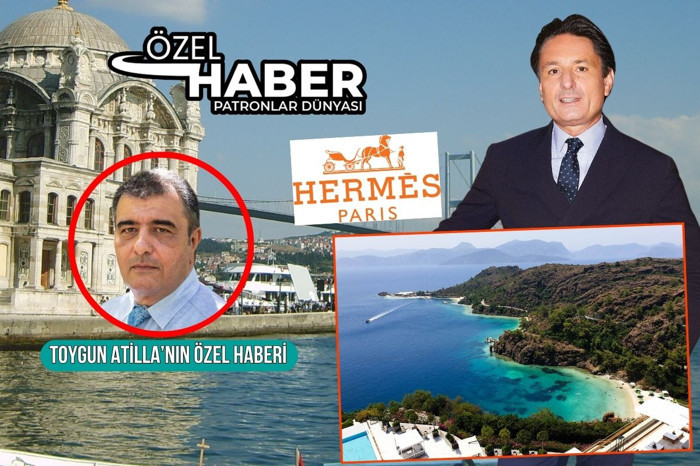 Türkiye’ye sessiz sedasız gelen Hermès Ailesi, D-Maris’te tatil yapacak