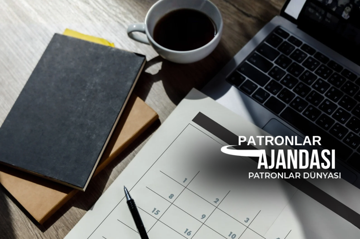Patronun 2026 eylül ajandası, patronların takip etmesi gereken 15 gündem