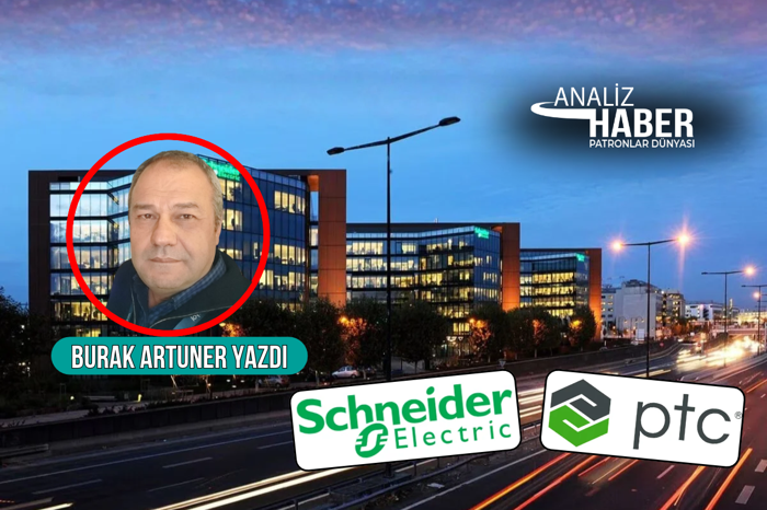 Schneider Electric'in ABD’li endüstriyel yazılım şirketi PTC’yi 22,6 milyar dolar nakitle satın alması, sanayiye ve patronlara ne mesaj veriyor?