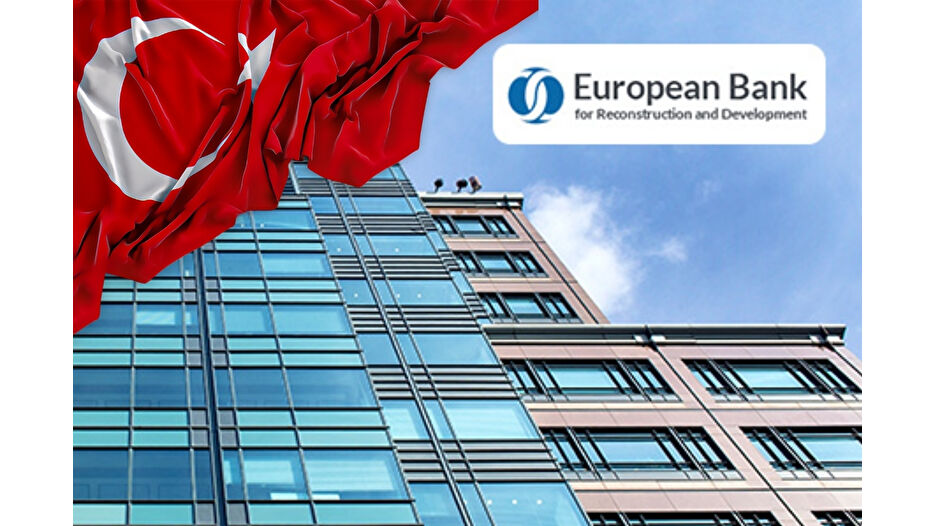 EBRD'den Türkiye ekonomisi tahmini