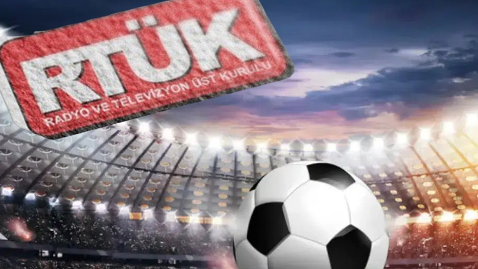 Maç yayınlarına RTÜK ayarı