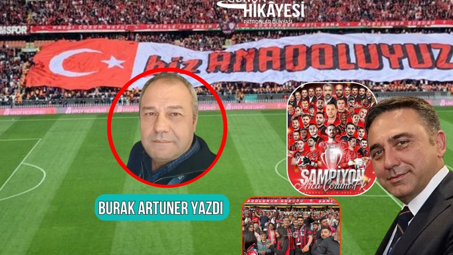 Çorum'un Acun'u