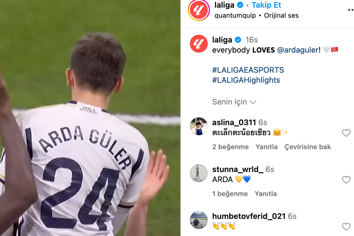 La Liga'dan Instagram'da Arda Güler'e övgü!: “Arda’yı herkes çok sever!”