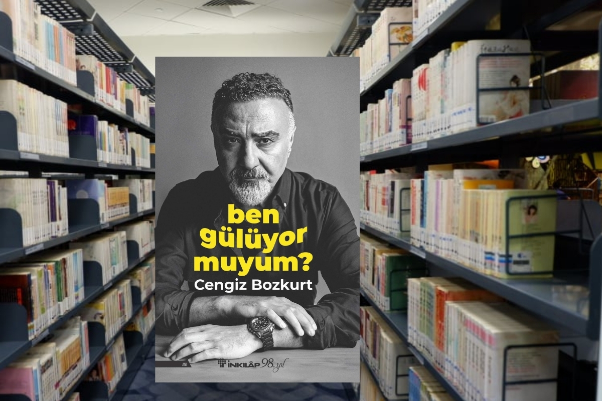 Cengiz Bozkurt’un ilk kitabi ‘Ben Gülüyor Muyum” İnkilâp Kitabevi imzasıyla raflarda