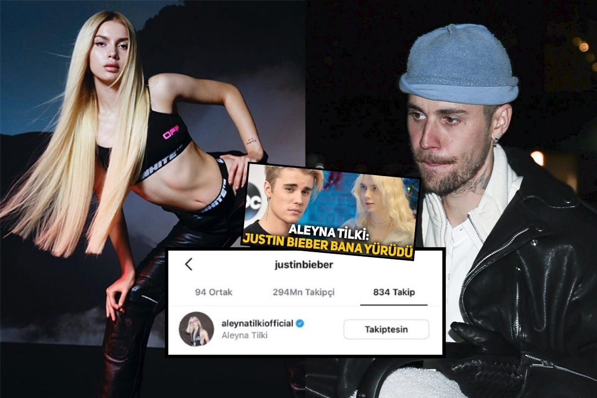 Justin Bieber, 'Bana yürüdü' diyen Aleyna Tilki'yi takibe aldı