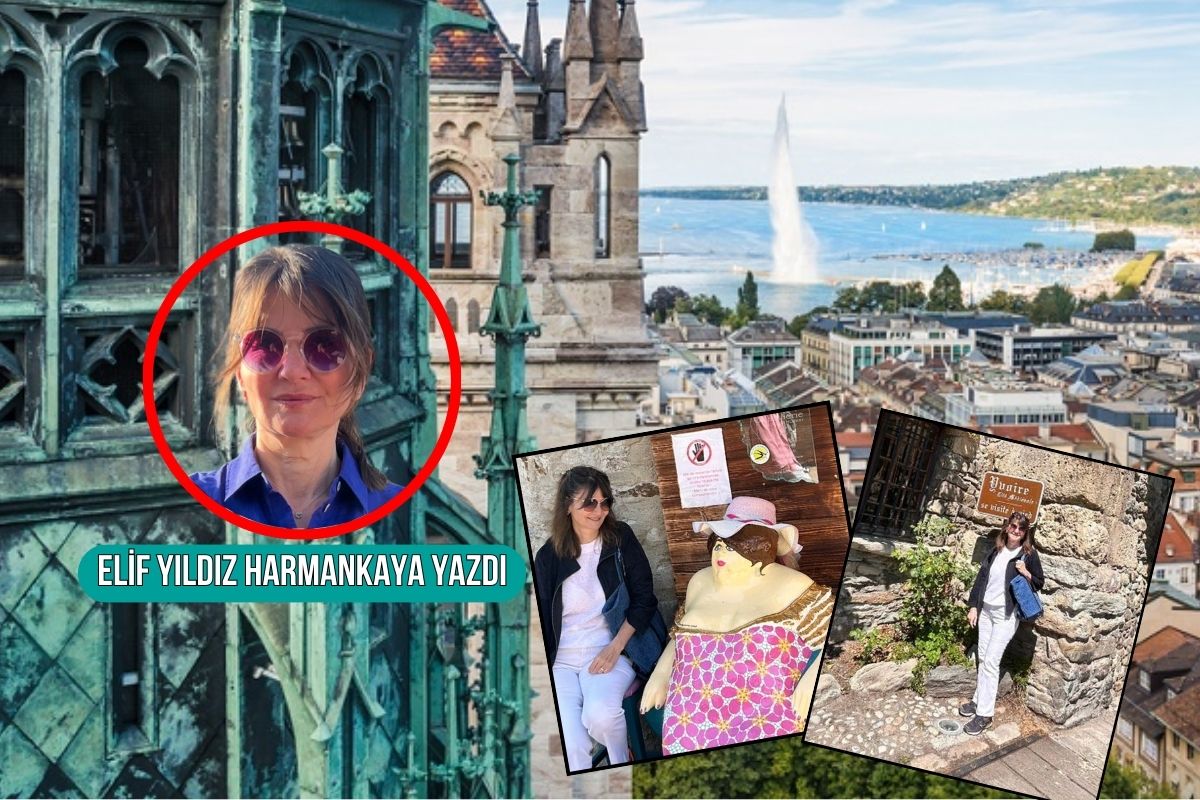 PD yazarı Elif Yıldız Harmankaya'nın Cenevre günlüğü: Saatin zarafeti ve sınırların ötesi