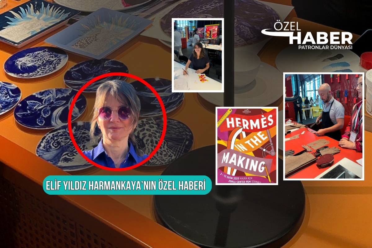 Zorlu PSM’de Hermès In The Making: İstanbul’da sürdürülebilir lüks deneyimi