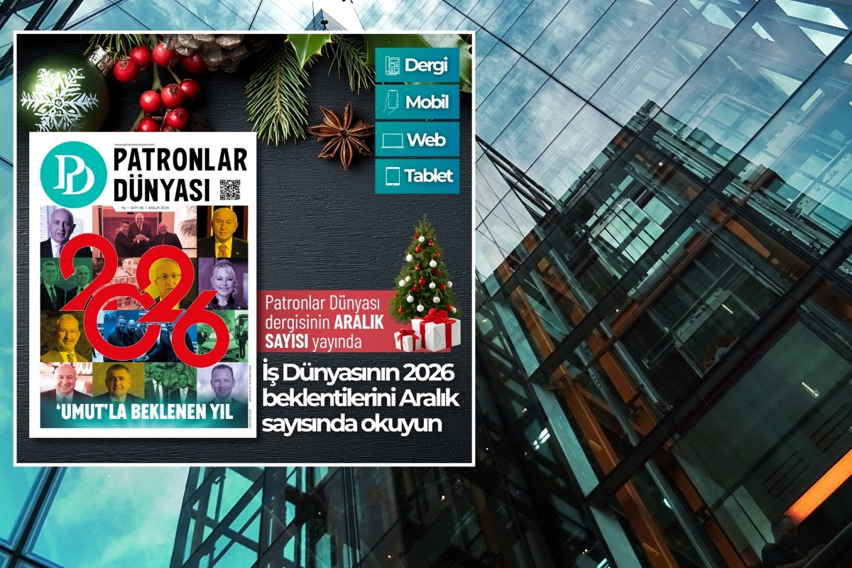 Patronların 2026 hedefleri, Patronlar Dünyası Dergisi’nde