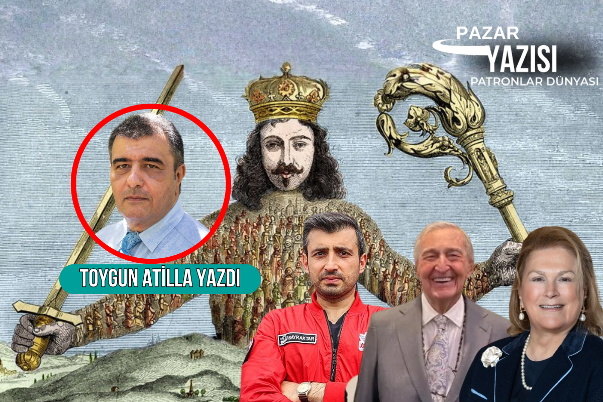 Türkiye'nin en zenginleri biliniyor, peki en güçlüleri kimler, Hobbes'un Leviathan'ını bitirdiğimde düşündüklerim
