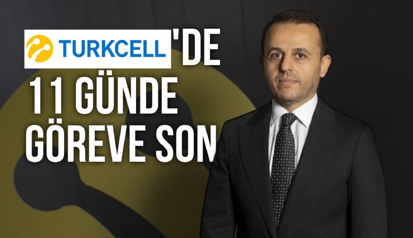 Turkcell Genel Müdürlüğü'ne 14 Eylül'de göreve başlayan Bülent Aksu'nun, 11 gün sonra görevinin sona erdiği açıklandı.