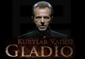 Kurtlar Vadisi Gladio'yu kim satın aldı?