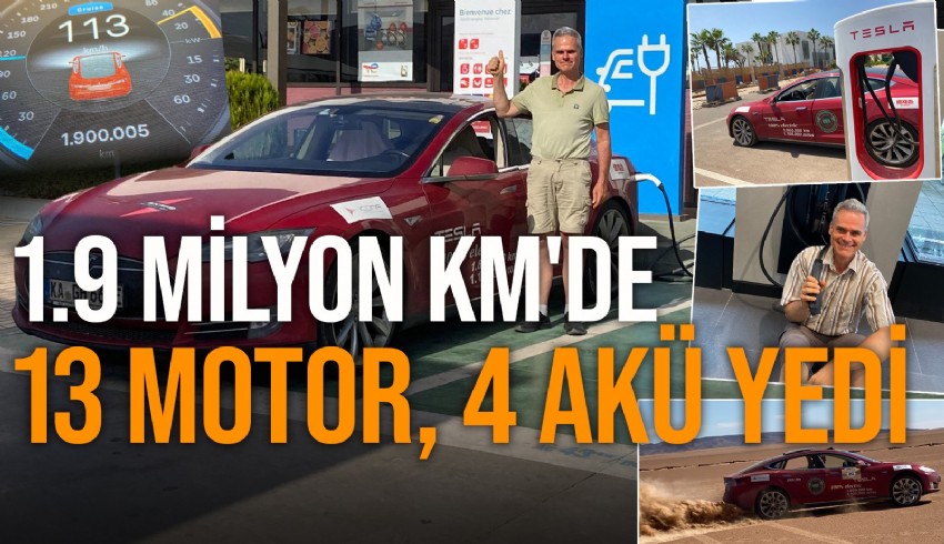2014 model Tesla ile 1.9 milyon kilometre yol yaptı, 4 batarya ve 13 motor yedi