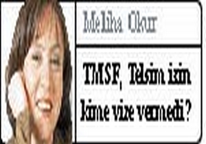 TMSF, Telsim için kime vize vermedi?