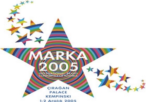 Marka 2005 konferansı Çırağanda başlıyor