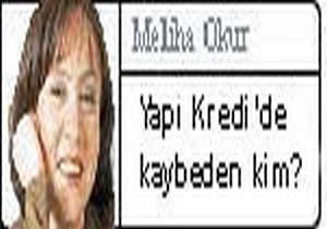 Yapı Kredi'de kaybeden kim?