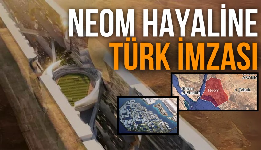 Prens Selman'ın hayali 500 milyar dolarlık NEOM şehri Türk müteahhitlere yılda 10 milyar dolarlık iş kazandıracak