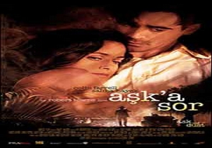 Aşk’a Sor (Ask The Dust)