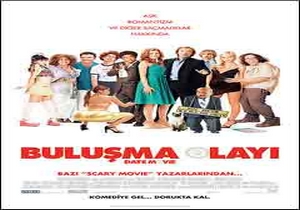Buluşma Olayı (Date Movie)