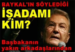 Deniz Baykal'dan şok iddia