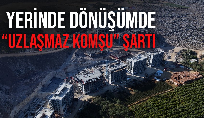 Afet bölgesinde yeniden imarın kuralları değişti