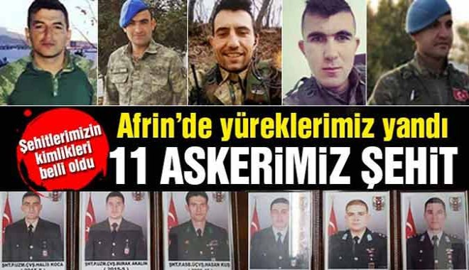Afrin Harekatı'nda 1 günde 11 şehit!