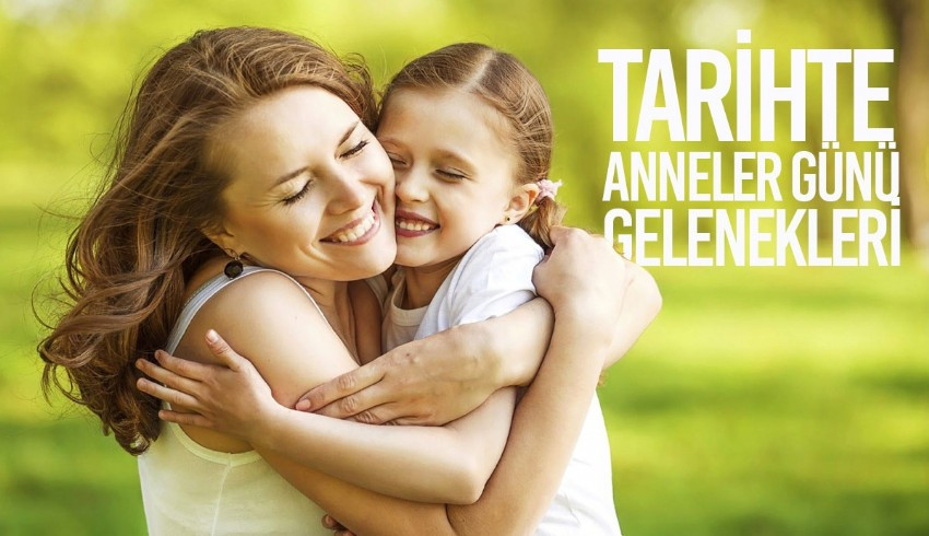 Tarihte anneler günü gelenekleri