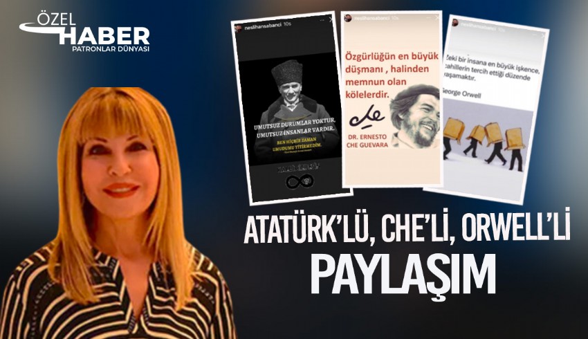 Atatürk’lü, Che’li, Orwell’li paylaşım