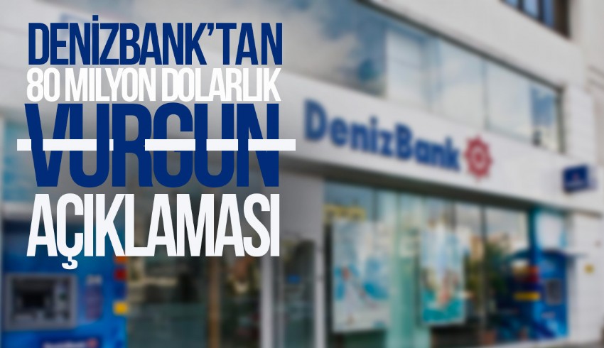 DenizBank '3 kişi başvurdu, belge verdi'