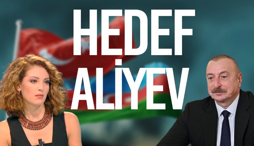 Gazeteci Nagehan Alçı, Cumhurbaşkanı İlham Aliyev'i hedef aldı: "Lukaşenko gibi diktatör"