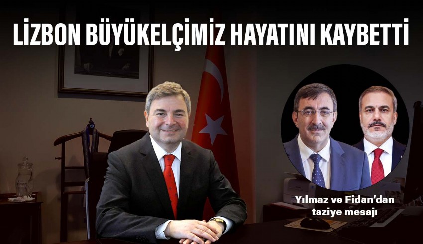 Lizbon Büyükelçisi Murat Karagöz hayatını kaybetti